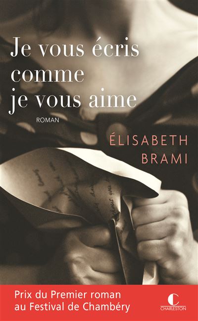 Je vous ecris comme je vous aime