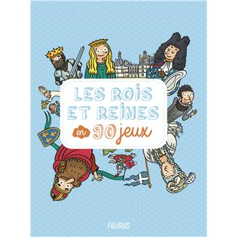 Les rois et reines en 90 jeux