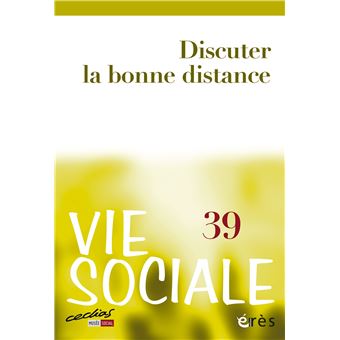 Vie sociale 39 - Discuter la bonne distance