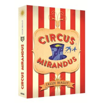 Couverture : Circus Mirandus, il faut y croire pour le voir !