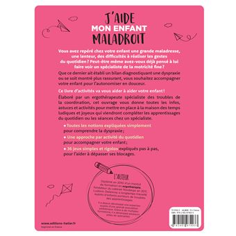 J'aide mon enfant maladroit