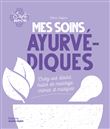 Mes soins ayruvédiques (poche)