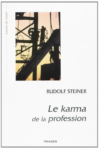 Le karma de la profession