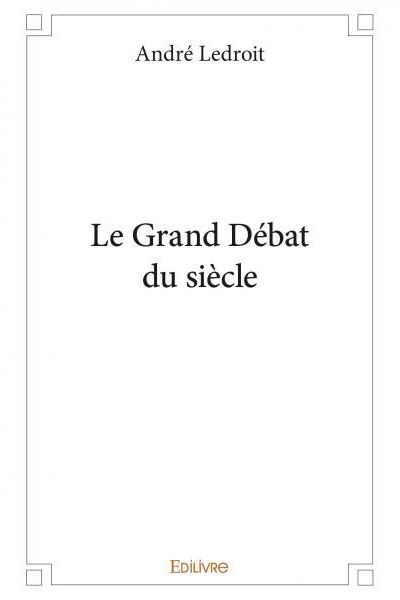 Le Grand Débat du siècle