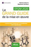 EFQM 2020 - Le GRAND GUIDE de la mise en oeuvre