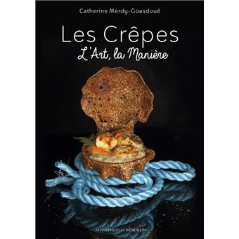 LES CREPES L'ART ET LA MANIERE