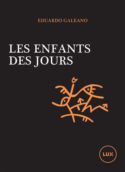 Les enfants des jours - Eduardo Galeano - broché