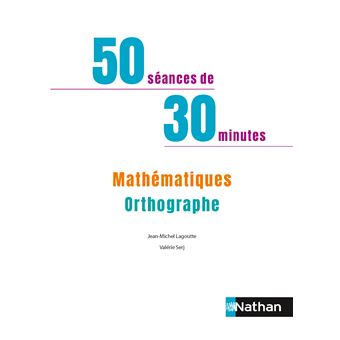 Assurer en Orthographe et en Maths 2022