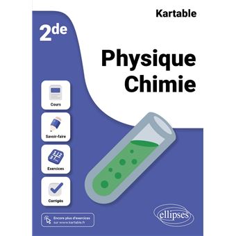 Physique-Chimie - Seconde - Broché - Kartable L'école Sur Internet ...