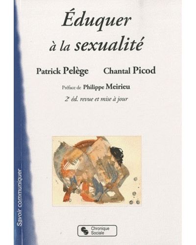 Éduquer à la sexualité - Chantal Picod - broché