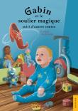 Gabin et le soulier magique