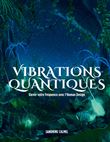 Vibrations quantiques