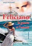 Féliciano, la guerre et l'amour
