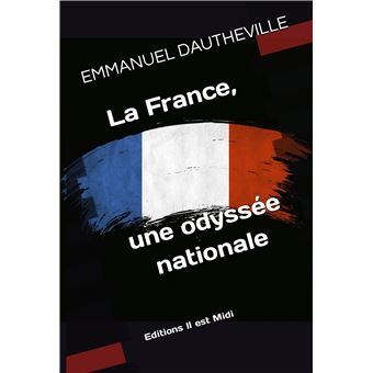 La France, une odyssée nationale