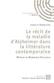 Le récit de la maladie d'Alzheimer dans la littérature contemporaine