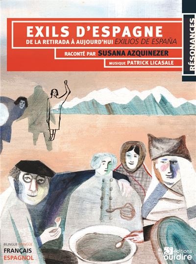 Exils d'Espagne de la Retirada à aujourd'hui