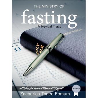 The Ministry of Fasting: A Revival Tract