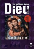Pour que l'Homme devienne Dieu Tome 2