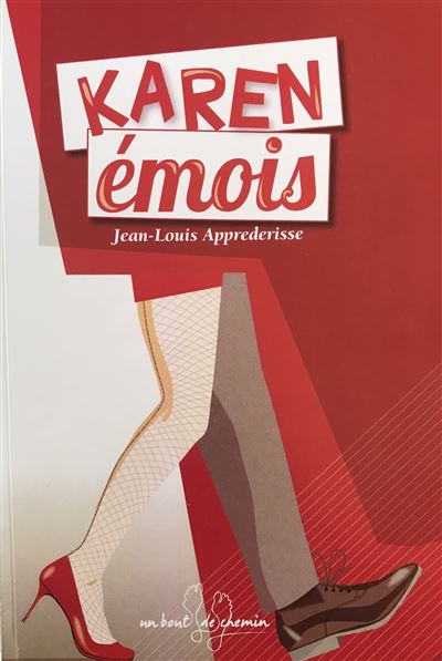 Karen Émois - Jean-Louis Apprederisse - broché