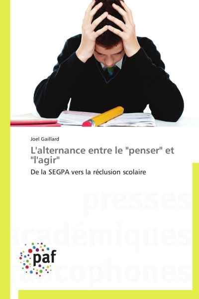 L'alternance entre le penser et l'agir