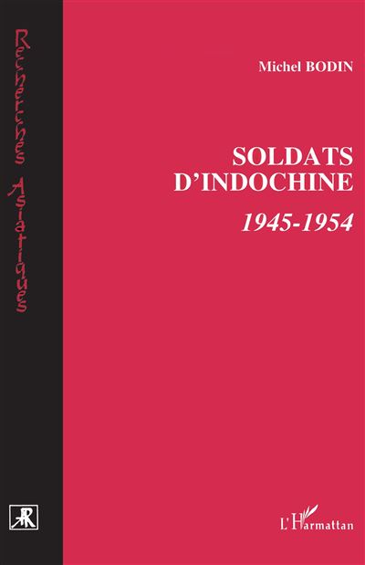 Soldats d'indochine 1945-1954