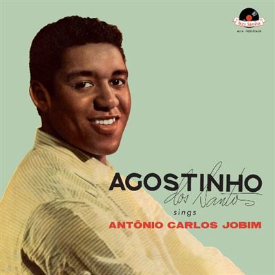 Agostinho Dos Santos Sings Antonio Carlos Jobim Édition Limitée