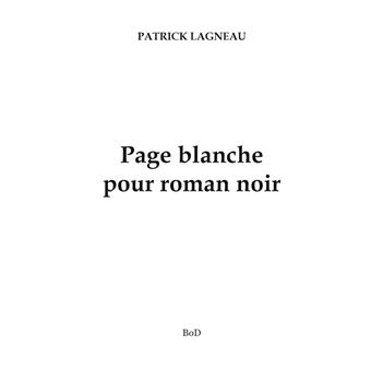 Page blanche pour roman noir