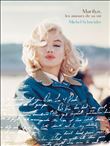 Marilyn, les amours de sa vie