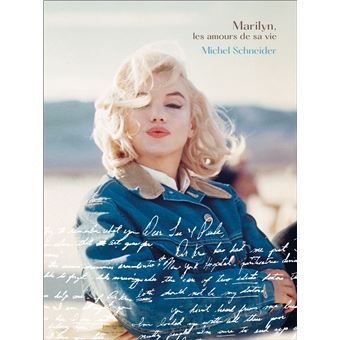 Marilyn, les amours de sa vie