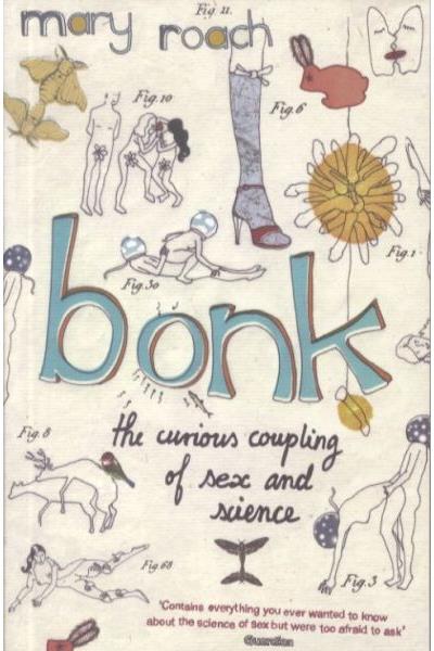 Bonk - Mary Roach - Poche