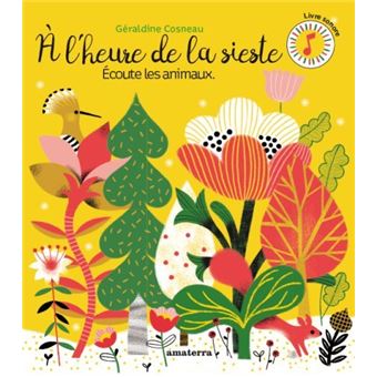 À l'heure de la sieste, écoute les animaux
