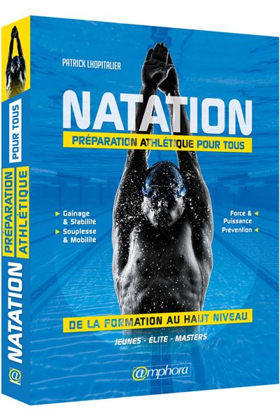 Natation : préparation athlétique pour tous