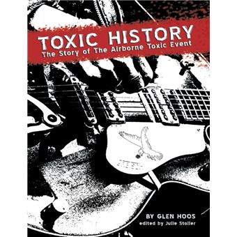 Toxic History: The Story of The Airborne Toxic Event - 1