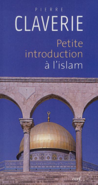 Petite introduction à l'Islam