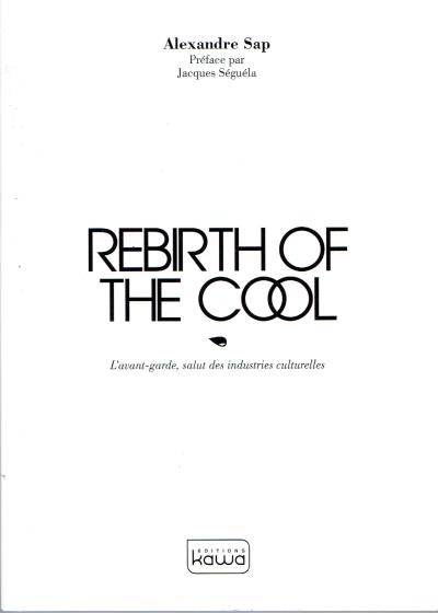 Rebirth of the cool
