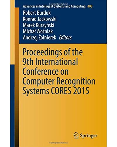 Proceedings of the 9th International Conference on Computer Recognition Systems CORES