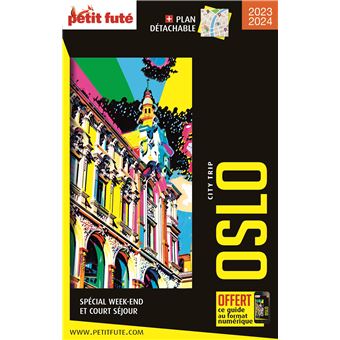 Guide Oslo 2022 City trip Petit Futé