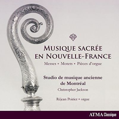 MUSIQUE SACREE EN NOUVELLE-FRANCE