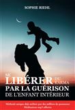 Se libérer du karma par la guérison de l'enfant intérieur