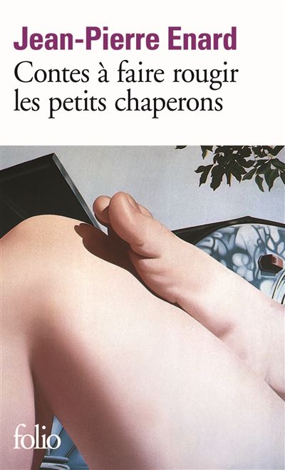 Contes à faire rougir les petits chaperons - Jean-Pierre Enard - (donnée non spécifiée)