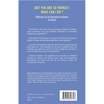 But you are so French! What can I do?