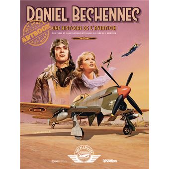 Une histoire de l'aviation - Peintures et illustrations mythiques du Fana de l'Aviation