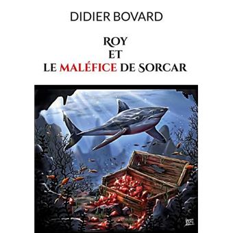 Roy et le maléfice de Sorcar