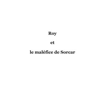 Roy et le maléfice de Sorcar