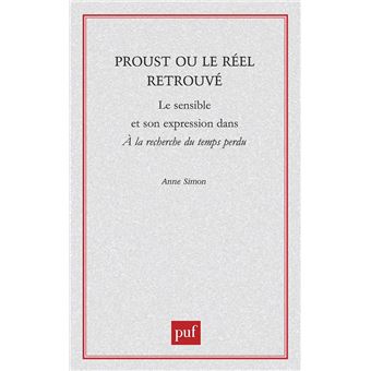 Proust ou le réel retrouvé