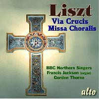 Liszt Via Crucis/Missa Choralis