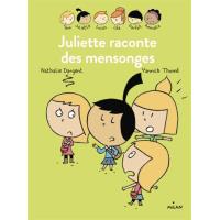 Les Inséparables - Juliette raconte des mensonges