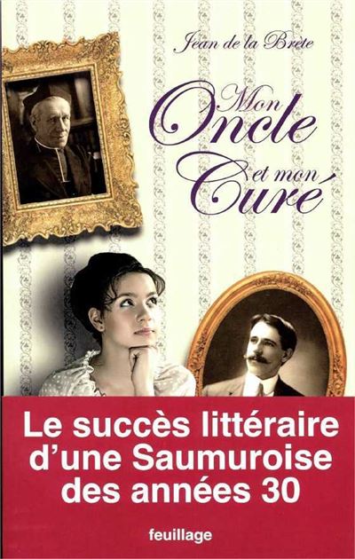 Mon oncle et mon curé - Jean De La Brète - broché