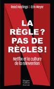 La règle ? Pas de règles !