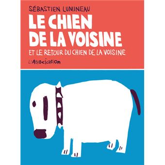 Le Chien de la voisine